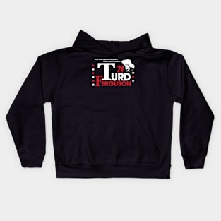 TURD FERGUSON for President Election 2024 Kids Hoodie